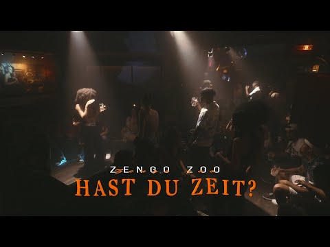ZENGO ZOO - HAST DU ZEIT? (prod. 2woEazy)