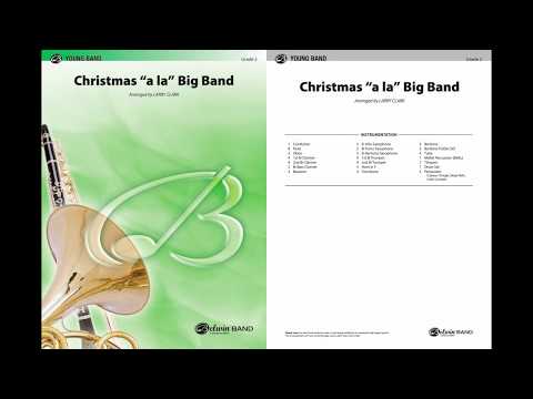 Christmas a la Big Band, arr. Larry Clark – Score & Sound