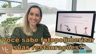 Fotopolimerização de resinas compostas, como funciona?