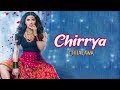 Chirrya | Chhalawa 2019 | Mehwish Hayat | Azfar Rehman | Full Music Video
