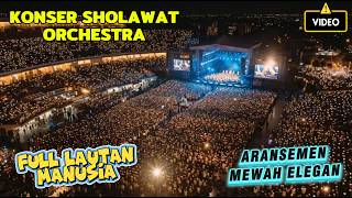 Download lagu KONSER SHOLAWAT SPEKTAKULER Orchestra Sholawat Merdu Menyentuh Hati mp3