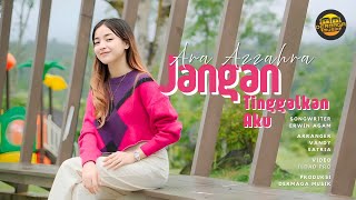 Download lagu Ara Azzahra - Jangan Tinggalkan Aku - Remix Minang Version mp3 Download lagu Ara Azzahra - Jangan Tinggalkan Aku - Remix Minang Version mp3
