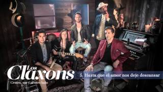 Los Claxons - Hasta Que el Amor Nos Deje Descansar (Track 05)