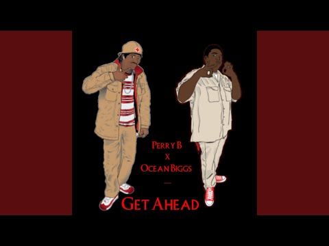 Get Ahead (feat. Ocean Biggs)