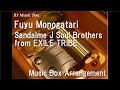 Fuyu Monogatari/Sandaime J Soul Brothers from ...