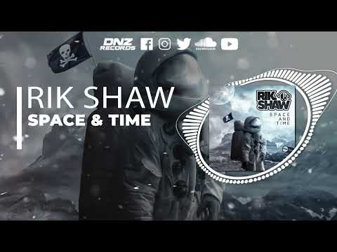 DNZF1163 // RIK SHAW - SPACE & TIME (Official Video DNZ RECORDS)