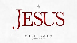 Jesus: o Deus amigo | Ed René Kivitz