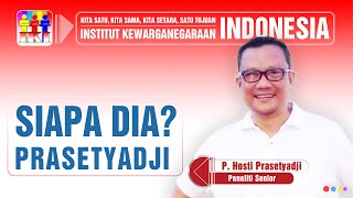 SIAPA DIA? PRASETYADJI