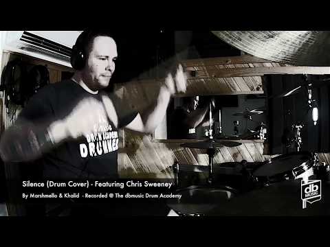 Silence (Drum Cover) - Featuring Chris Sweeney