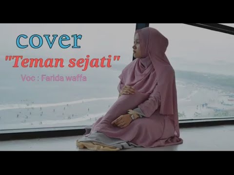 TEMAN SEJATI - SABYAN X TASYA ROSMALA (COVER FARIDA WAFFA)
