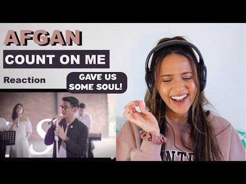 Afgan - Count On Me Live Session | REACTION!!