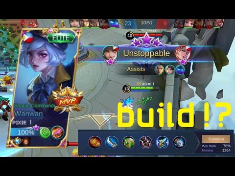 MONSTER KILL!! Wanwan Unstoppable Kill, Ini Build Rahasianya  - Top Global 1, by PIXIE  l – MLBB