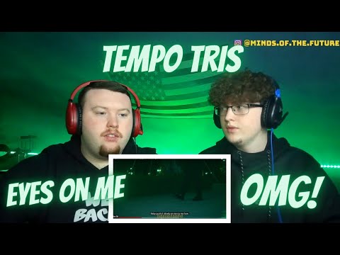 Tempo Tris - EYES ON ME (Official Music Video) | Reaction!!