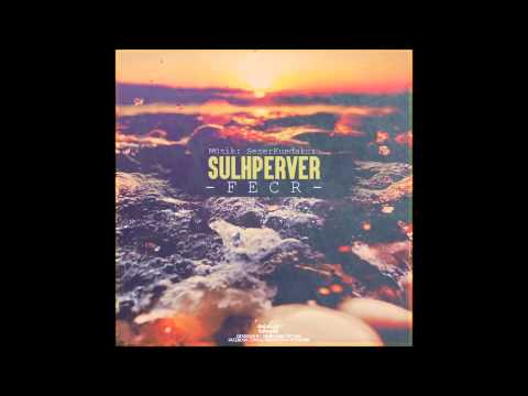 Sulhperver - Fecr (2015)