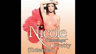 Nicole Scherzinger - Pretty (Extended)