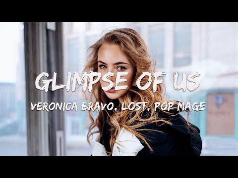 Veronica, Lost., Pop Mage - Glimpse Of Us (Magic Cover Release)