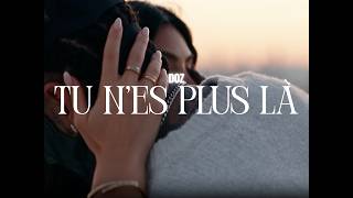 Doz - TU N'ES PLUS LÀ (Clip Officiel)
