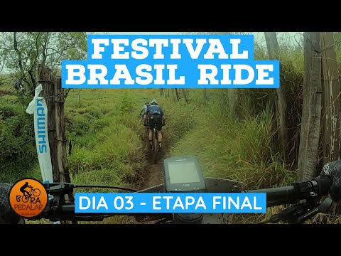 Brasil Ride Festival 2022 - DIA 03 - Etapa FINAL - MTB e E-MTB