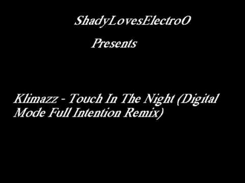 klimazz touch in the night digital mode full intention remix