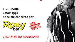 DAMMI DA MANGIARE (Live @ Roxy Bar TMC2/RDS 1997) – De Gregori Roxy Bar (1/7)