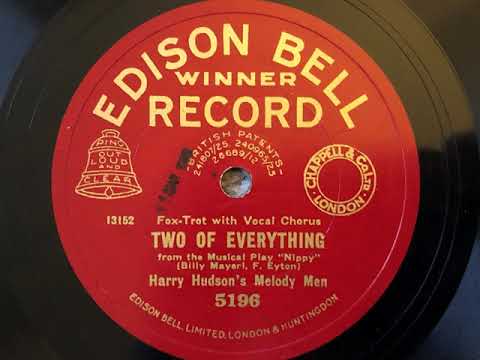 Two Of Everything - Harry Hudson's Melody Men - Edison Bell Winner 5196
