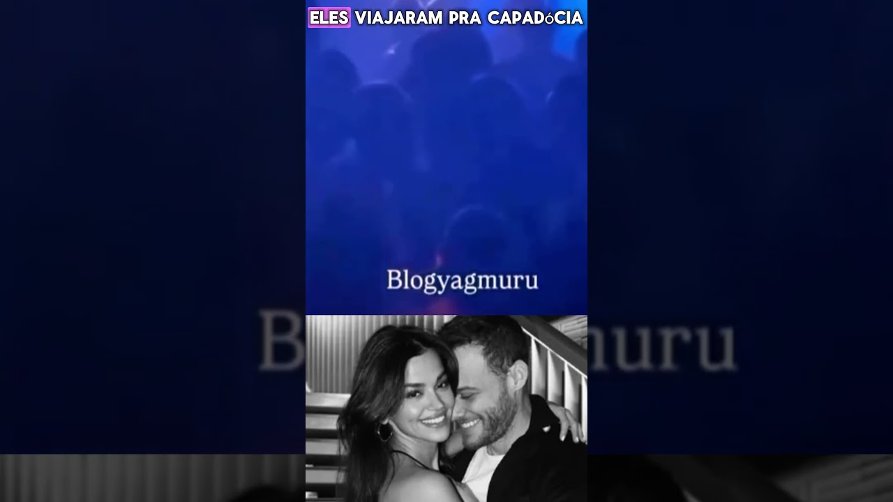 🔴só no love! Kerem Bürsin em nova fase com Selin Yağcıoğlu