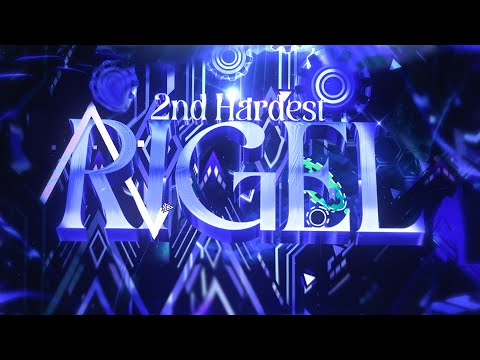 [Top 134] Rigel 100%! - 2nd Hardest [Extreme Demon #131!]