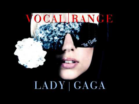 (HD) Lady GaGa's Vocal Range - The Fame: C#3 - G#5 (2008)