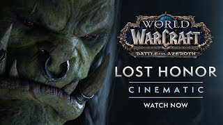 Cinematic: &quot;Lost Honor&quot;