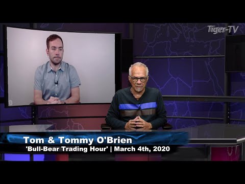 March 4th, Bull-Bear Trading Hour on TFNN - 2020