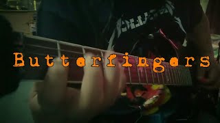 Butterfingers-Skew(guitar cover)