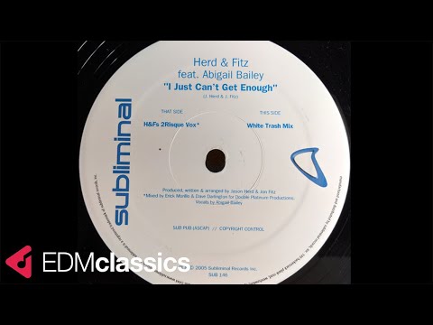 Herd & Fitz Feat. Abigail Bailey - I Just Can't Get Enough (H&F's 2Risque Vox) (2005)