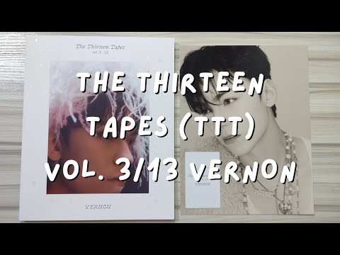 Seventeen Haul #102 - Vernon's The Thirteen Tapes (TTT)