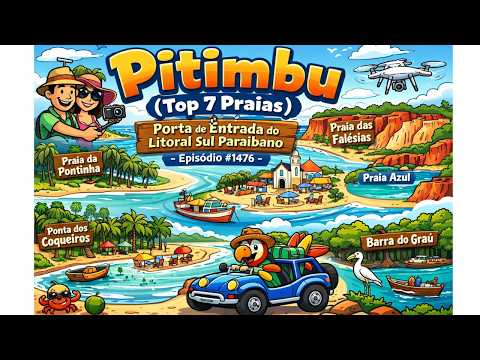 Pitimbu (Top 7 Praias) – Porta de Entrada do Litoral Sul Paraibano - Episódio # 1476