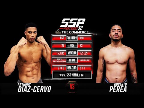 Anthony Diaz-Cervo vs Roberto Perea - SSP52