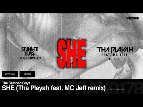 The Stunned Guys - SHE (Tha Playah feat. MC Jeff remix) - Traxtorm 0178 [HARDCORE]