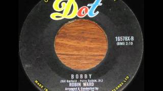 Robin Ward   Bobby
