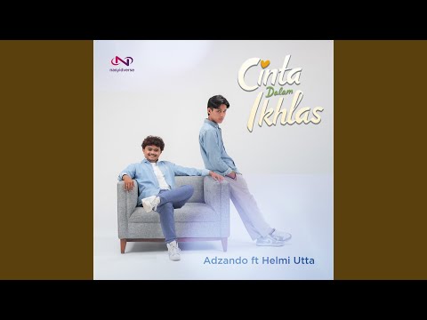 Cinta Dalam Ikhlas feat. Helmi Utta