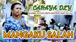 Download lagu MANGAKU SALAH - CAHAYA DLY LAGU MANDAILING TAPSEL LIVE TANGERANG mp3
