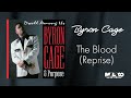 Byron Cage & Purpose - The Blood (Reprise)