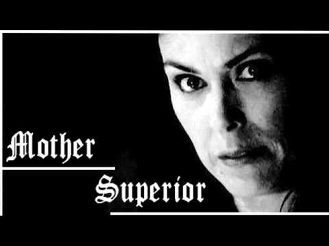 mother superior - head hanging low