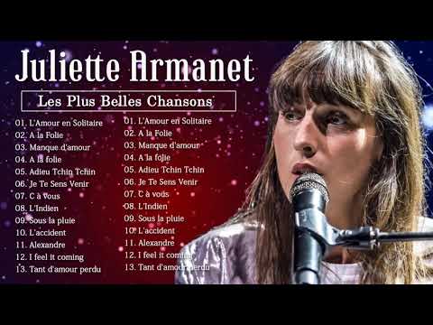 Juliette Armanet Greatest Hits Playlist - Juliette Armanet Les Plus Belles Chansons