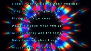 Please Don't Go Away (Lyrics) - Brown Boy