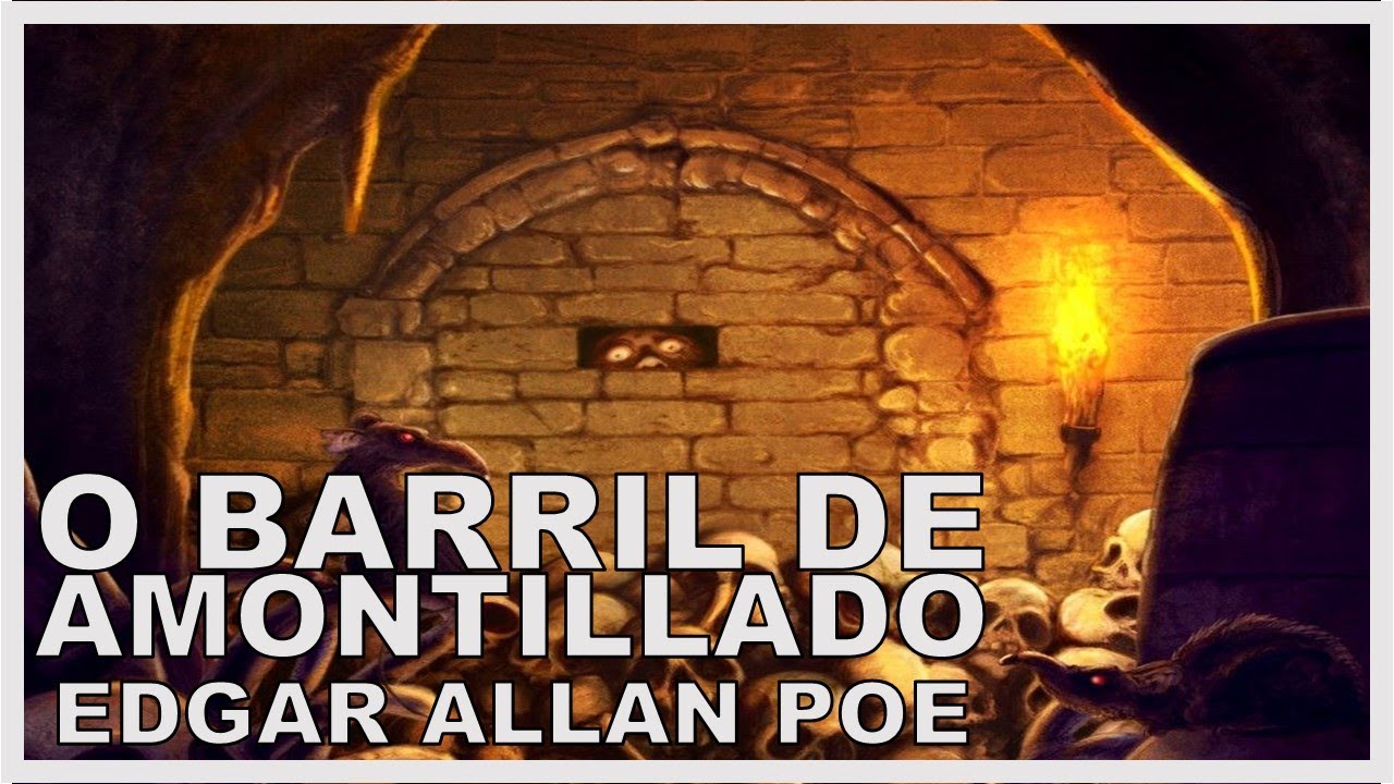 O Barril de Amontillado - Edgar Allan Poe