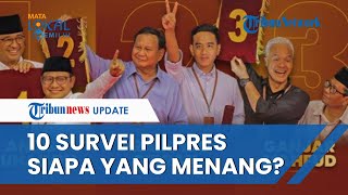 Rangkuman 10 Survei Elektabilitas Capres Cawapres Terbaru H-24 Menuju Pilpres, Siapa yang Menang