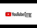 YouTube Error