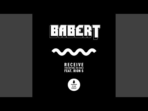 Receive (The Rhythm, The Soul) (feat. Rion S)
