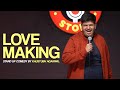 Lovemaking | Stand Up Comedy by Kaustubh Agarwal