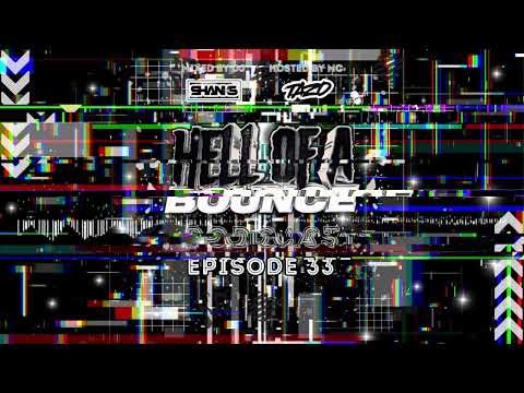 HELL OF A BOUNCE PODCAST EPISODE 33
