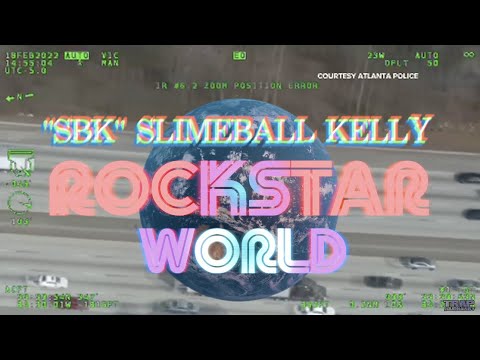 "SBK" SLIMEBALL KELLY - ROCKSTAR WORLD ( MUSIC VIDEO )